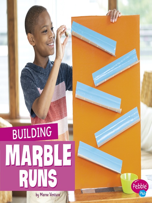 Title details for Building Marble Runs by Marne Ventura - Available